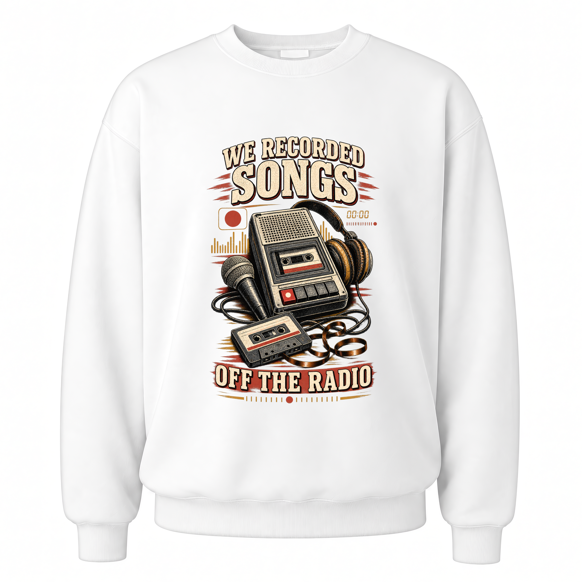 White vintage sweatshirt with We Recorded Songs Off The Radio printed front design
