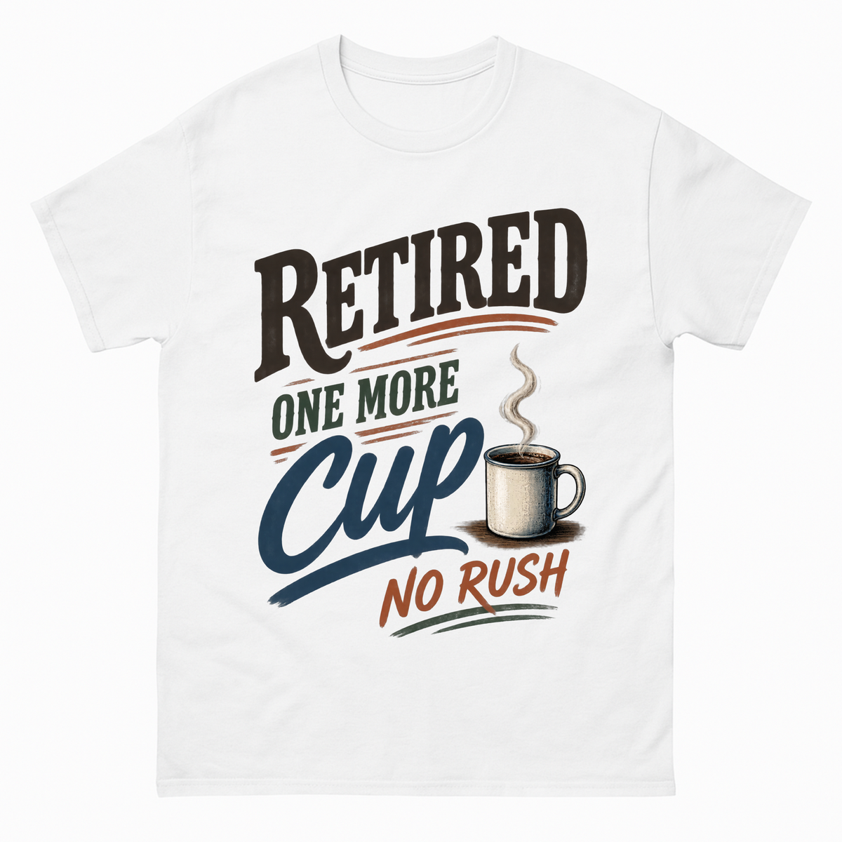 White vintage t-shirt with Retired One More Cup. No Rush printed front design