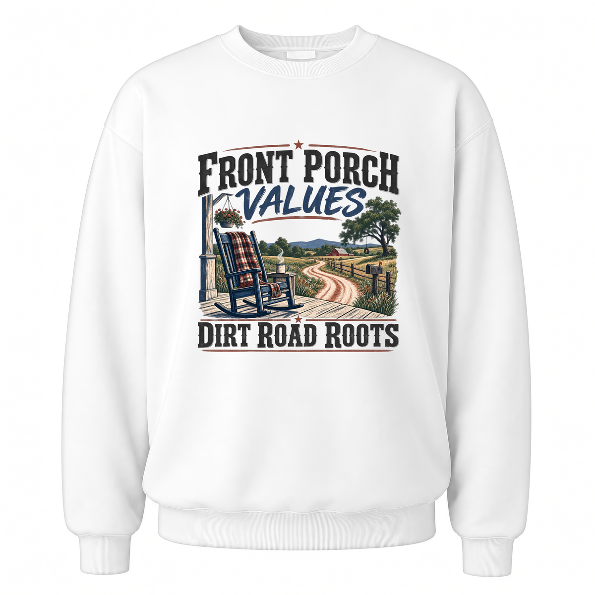 White vintage sweatshirt with Front Porch Values. Dirt Road Roots printed front design