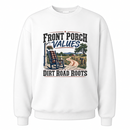 White vintage sweatshirt with Front Porch Values. Dirt Road Roots printed front design