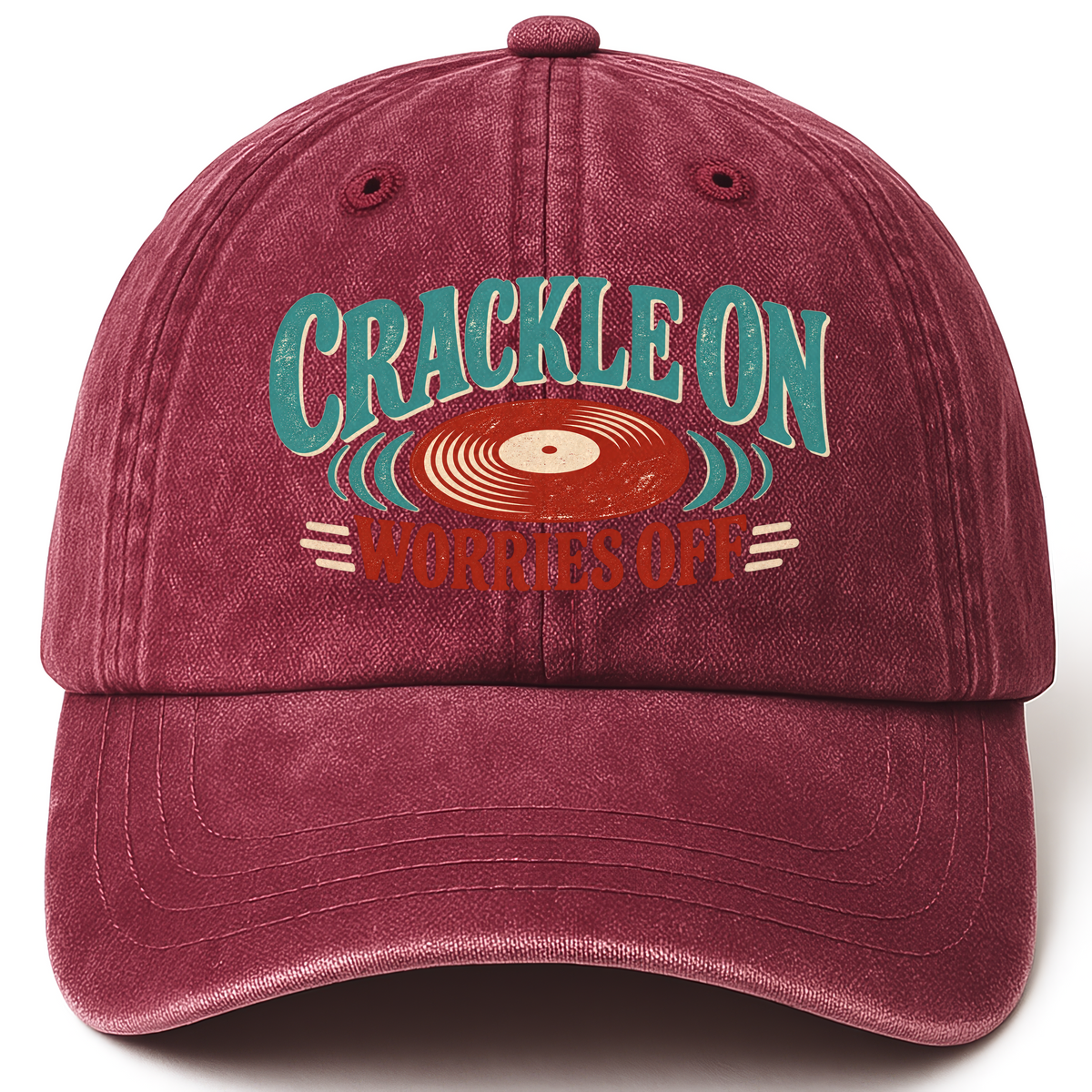 Wine Red vintage washed cap with Crackle On Worries Off printed front design
