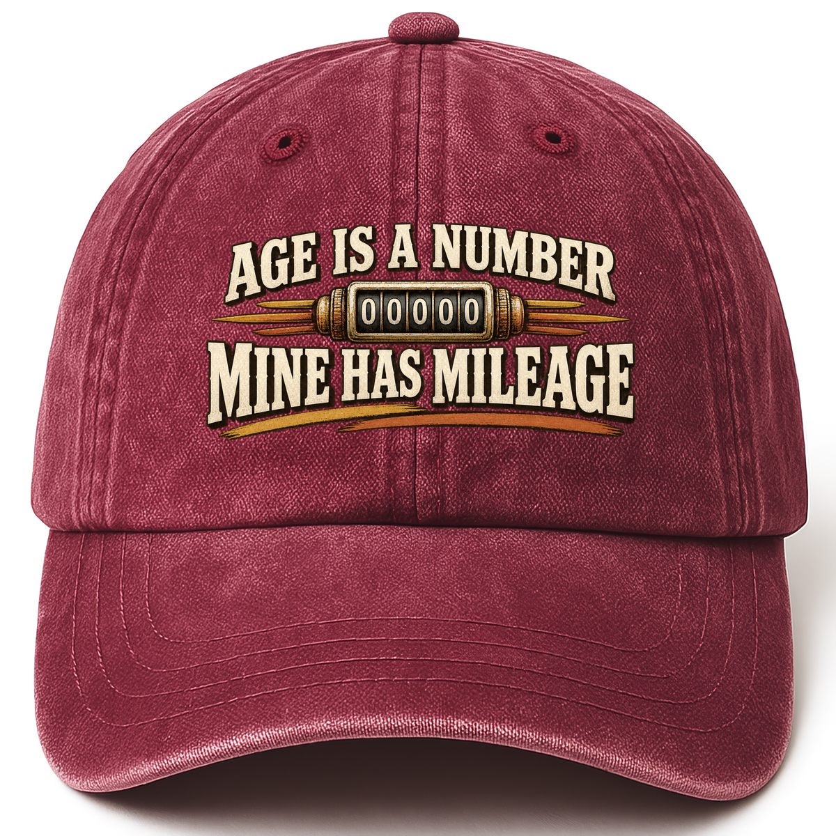 Wine Red vintage washed cap with Age Is A Number Mine Has Mileage printed front design