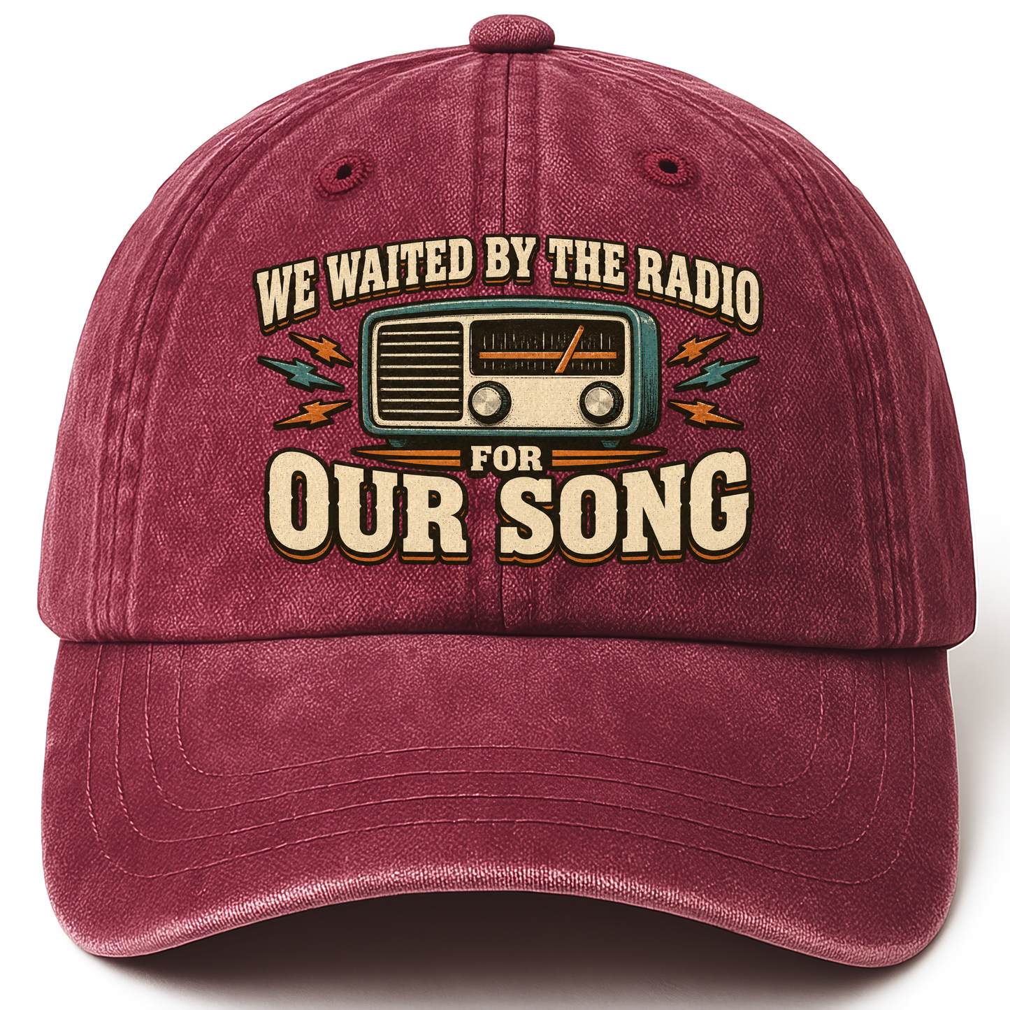 Wine Red vintage washed cap with We Waited By The Radio For Our Song printed front design