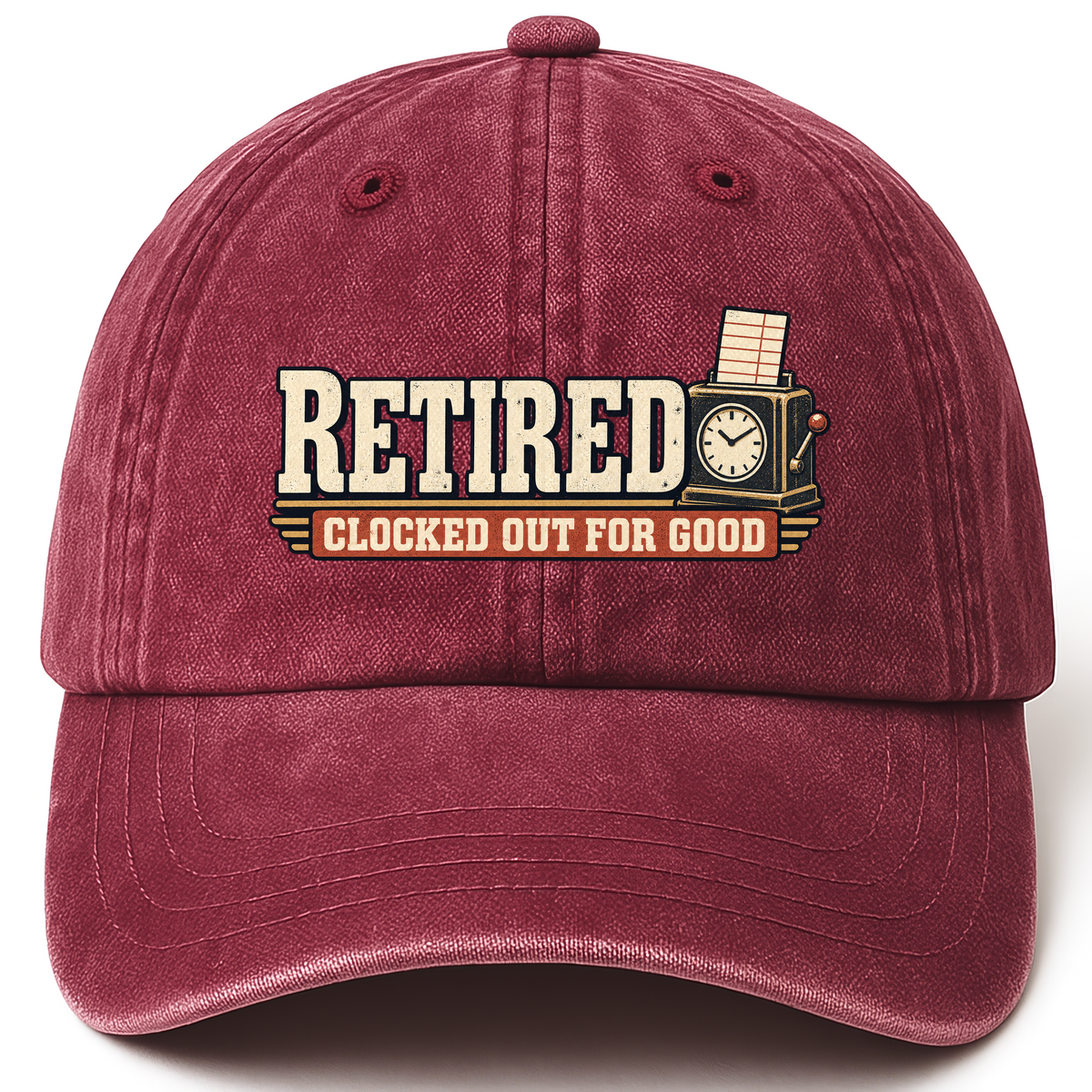 Wine Red vintage washed cap with Clocked Out For Good printed front design