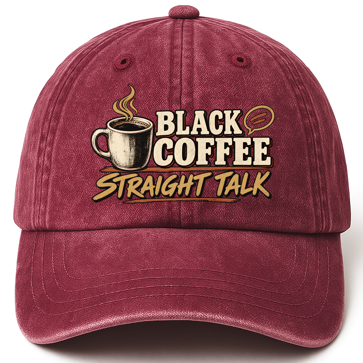 Wine Red vintage washed cap with Black Coffee. Straight Talk printed front design