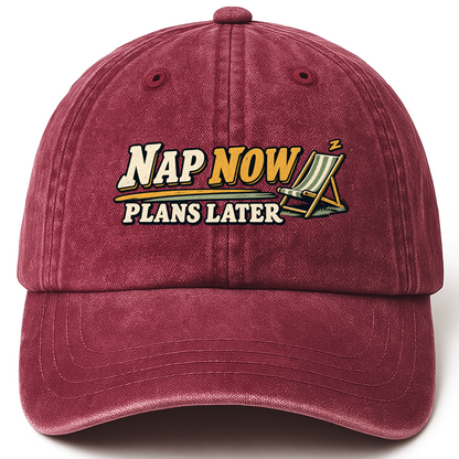 Wine Red vintage washed cap with Nap Now Plans Later printed front design
