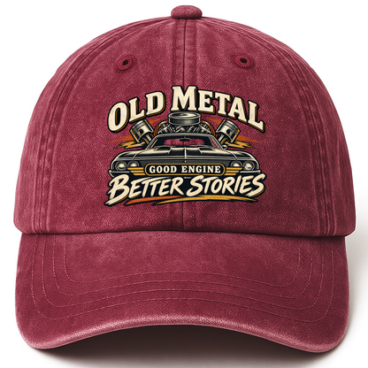Wine Red vintage washed cap with Old Metal Good Engine Better Stories printed front design