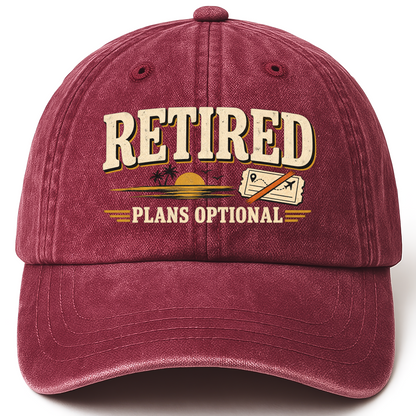 Wine Red vintage washed cap with Retired Plans Optional printed front design