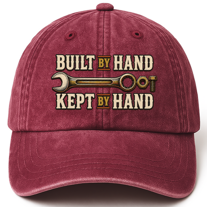 Wine Red vintage washed cap with Built By Hand. Kept By Hand printed front design