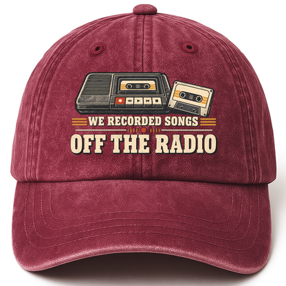 Wine Red vintage washed cap with We Recorded Songs Off The Radio printed front design