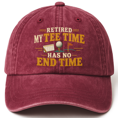 Wine Red vintage washed cap with Retired. My Tee Time Has No End Time printed front design