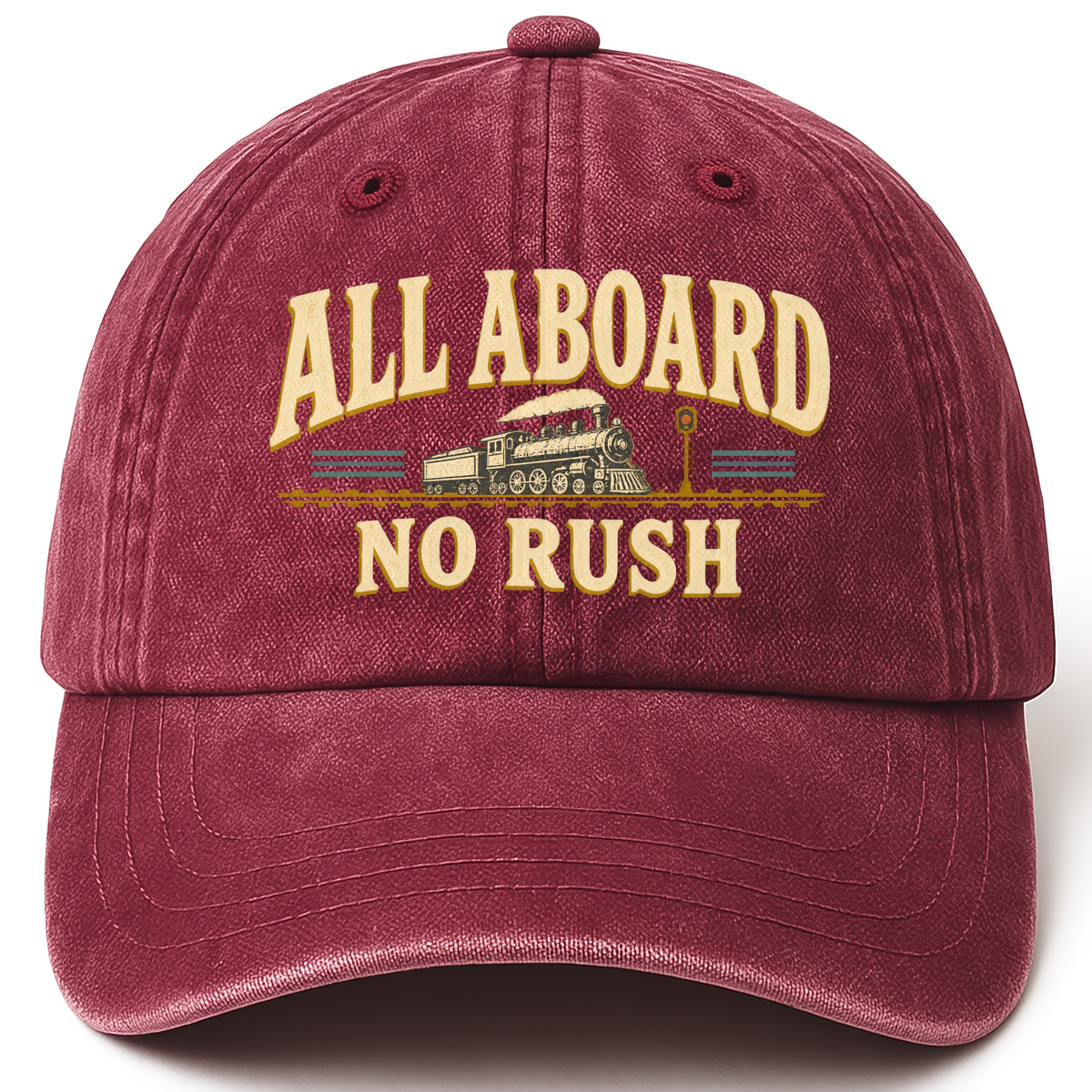 Wine Red vintage washed cap with All Aboard. No Rush printed front design