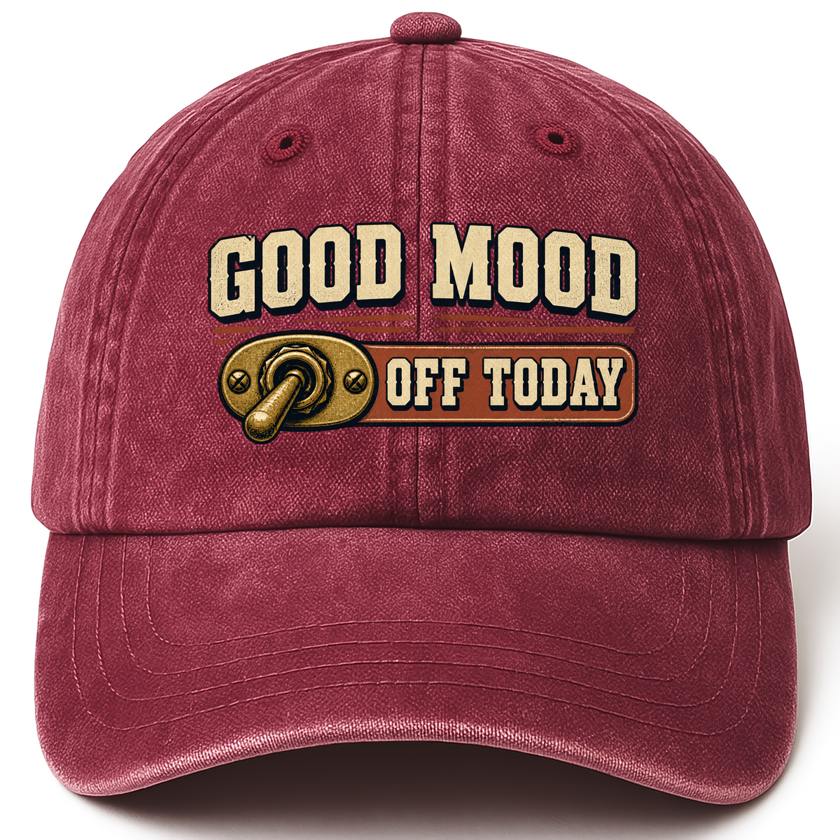 Wine Red vintage washed cap with Good Mood Off Today printed front design