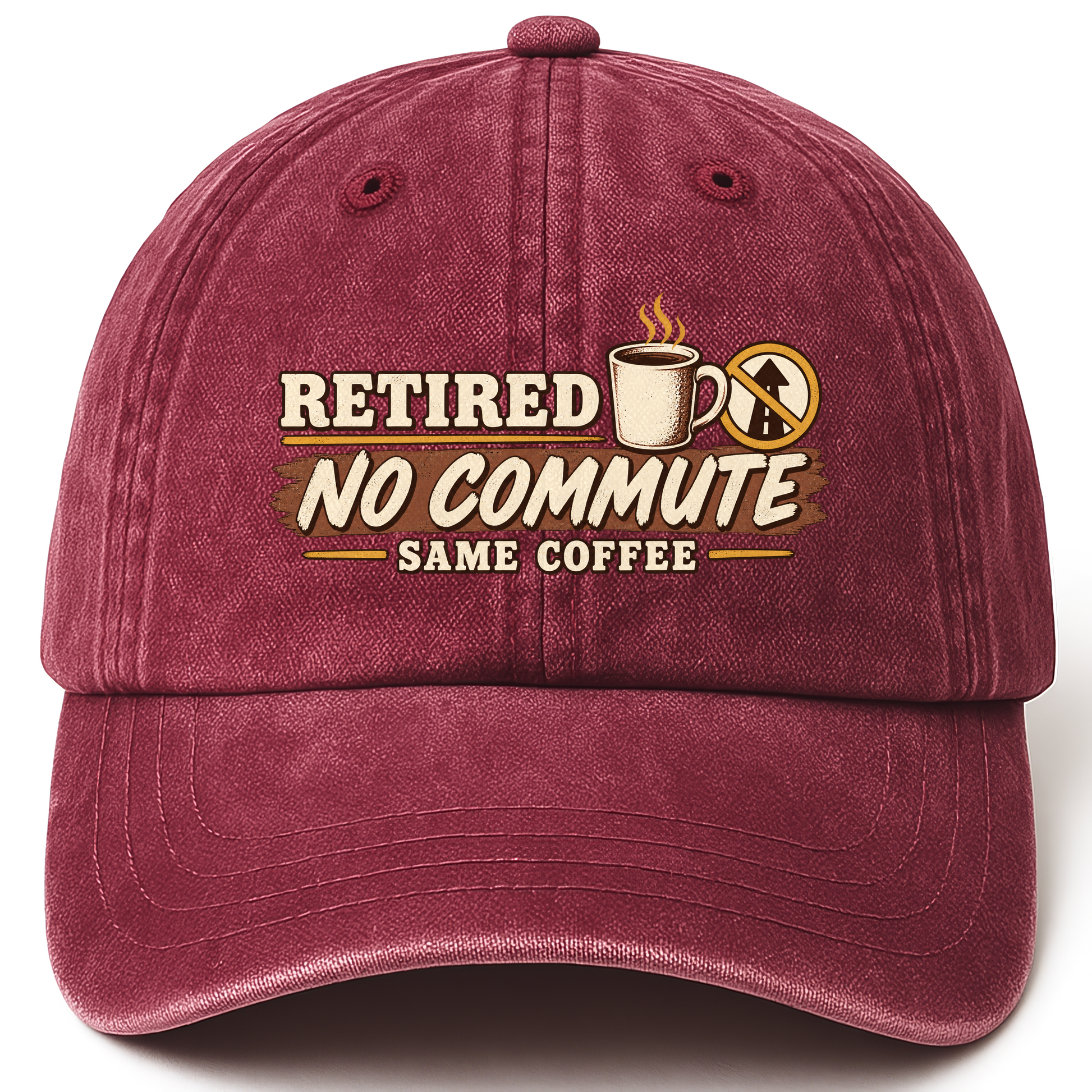 Wine Red vintage washed cap with Retired. No Commute Same Coffee printed front design