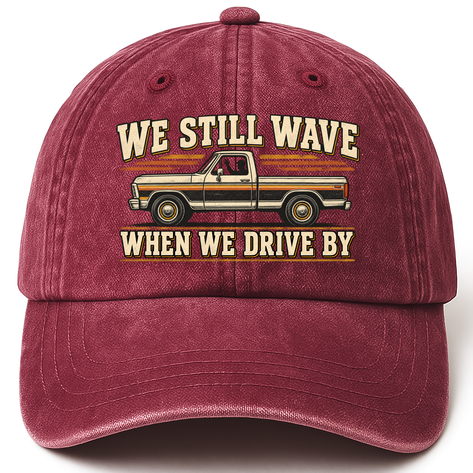 Wine Red vintage washed cap with We Still Wave When We Drive By printed front design