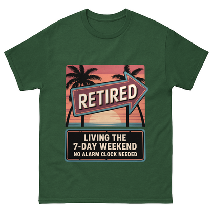"Retired. Living the 7-Day Weekend. No Alarm Clock Needed" Vintage T-Shirt