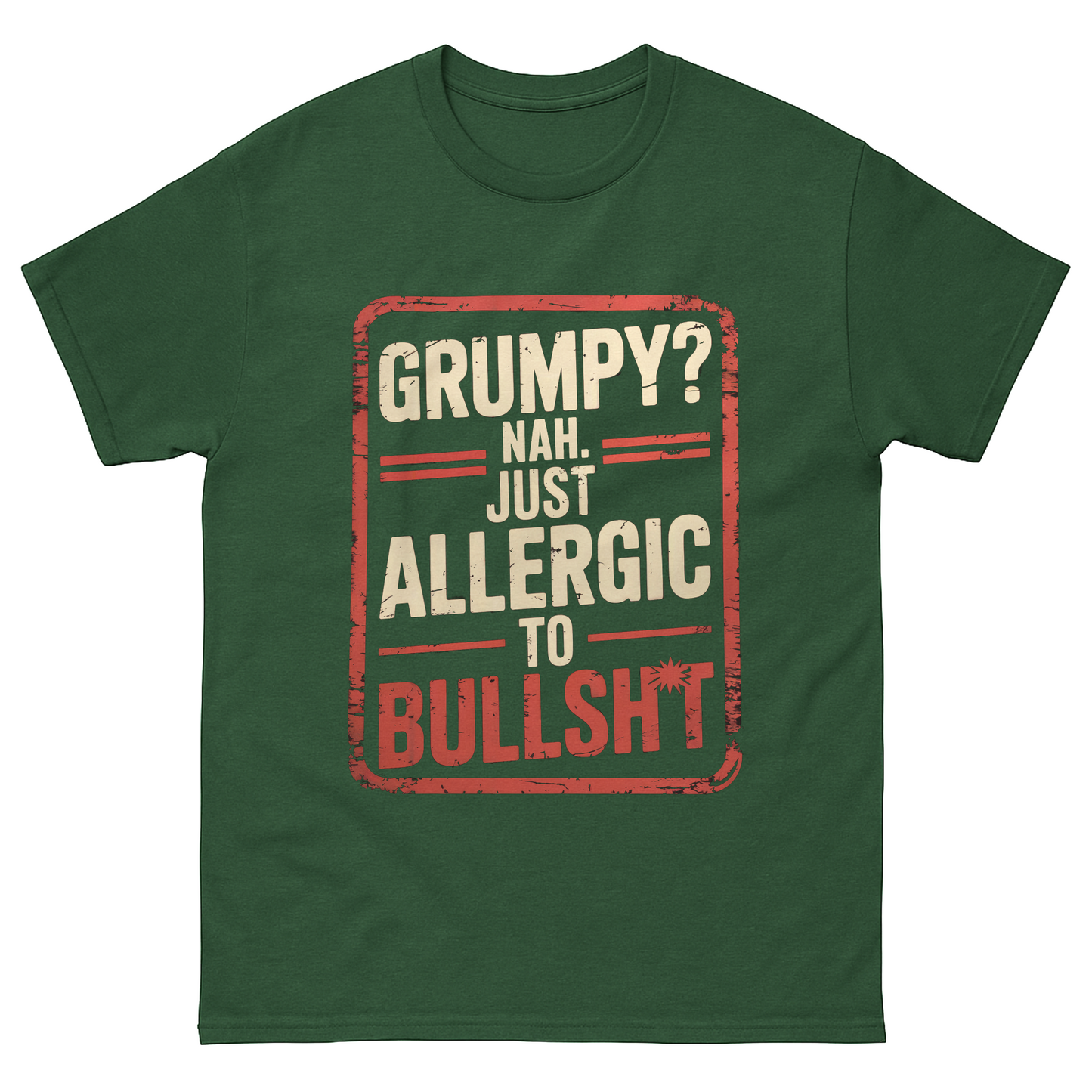 "Grumpy? Nah. Just Allergic to Bullsh*t" Vintage T-Shirt