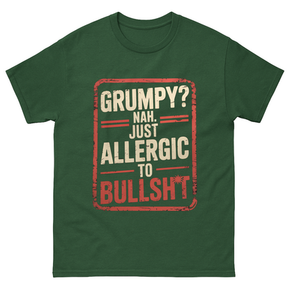 "Grumpy? Nah. Just Allergic to Bullsh*t" Vintage T-Shirt