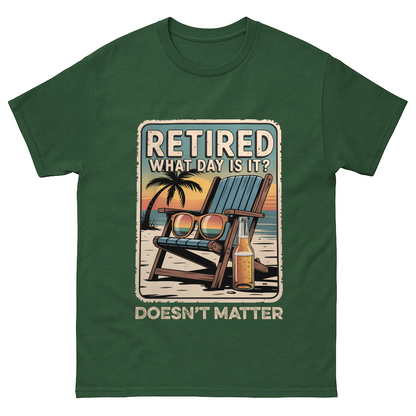 "Retired. What Day Is It? Doesn’t Matter" Vintage T-Shirt