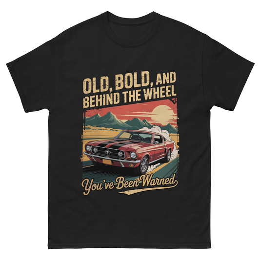 "Old, Bold, and Behind the Wheel – You’ve Been Warned" Vintage T-Shirt