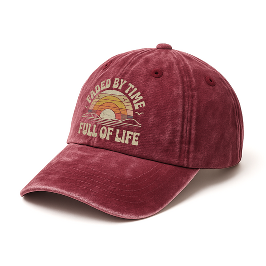 "Faded By Time. Full Of Life" Nostalgic Washed Cap