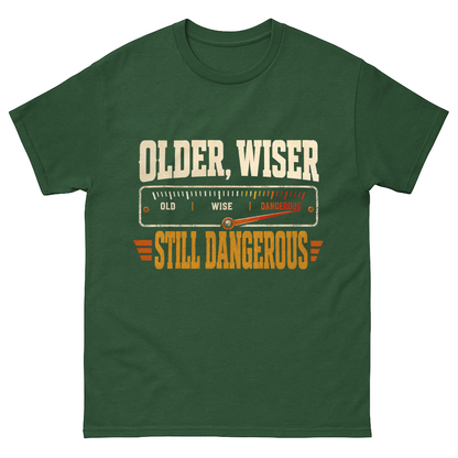 Oldmanism T-shirt featuring Older. Wiser. Still Dangerous graphic print on front