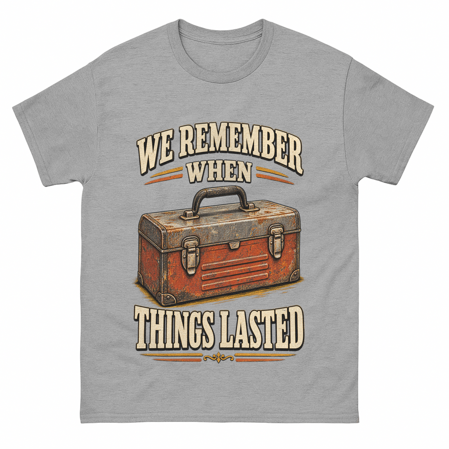 "We Remember When Things Lasted" Vintage T-Shirt