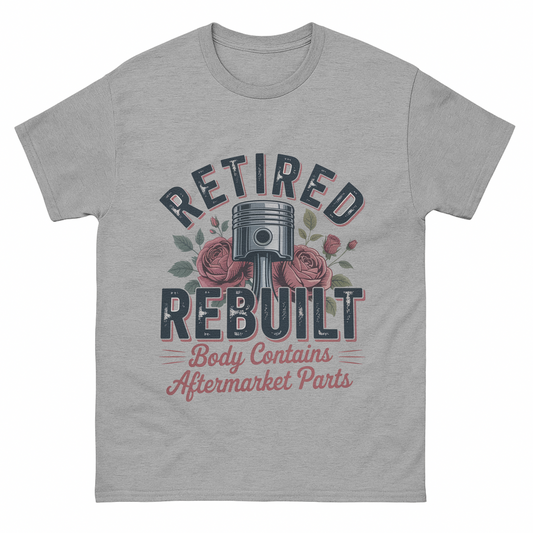 "Retired Rebuilt Body Contains Aftermarket Parts" Vintage T-Shirt