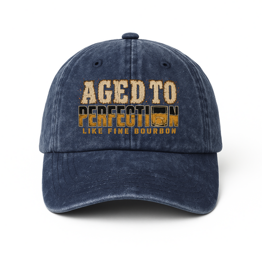 Navy washed cap with Aged To Perfection Like Fine Bourbon printed front design
