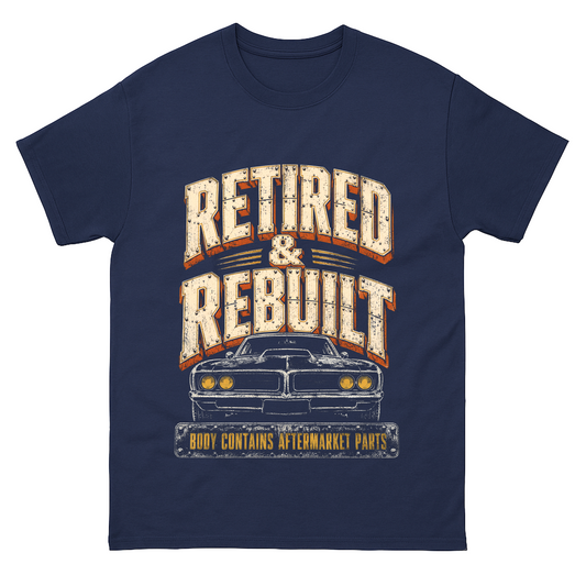 Retired and Rebuilt aftermarket parts T-shirt with printed graphic design