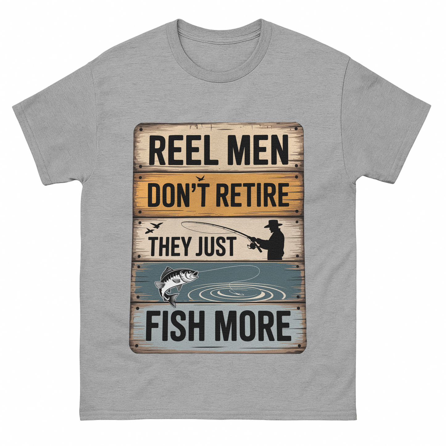 "Reel Men Don’t Retire – They Just Fish More" Vintage T-Shirt
