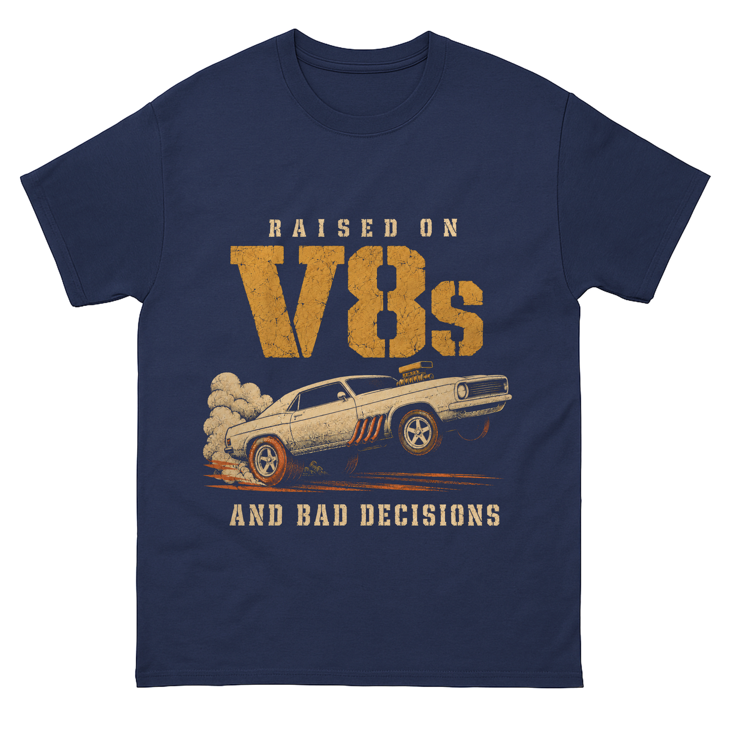 "Raised on V8s and Bad Decisions" Vintage T-Shirt
