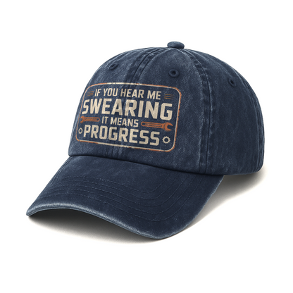 “If You Hear Me Swearing, It Means Progress” Vintage Mechanic Cap