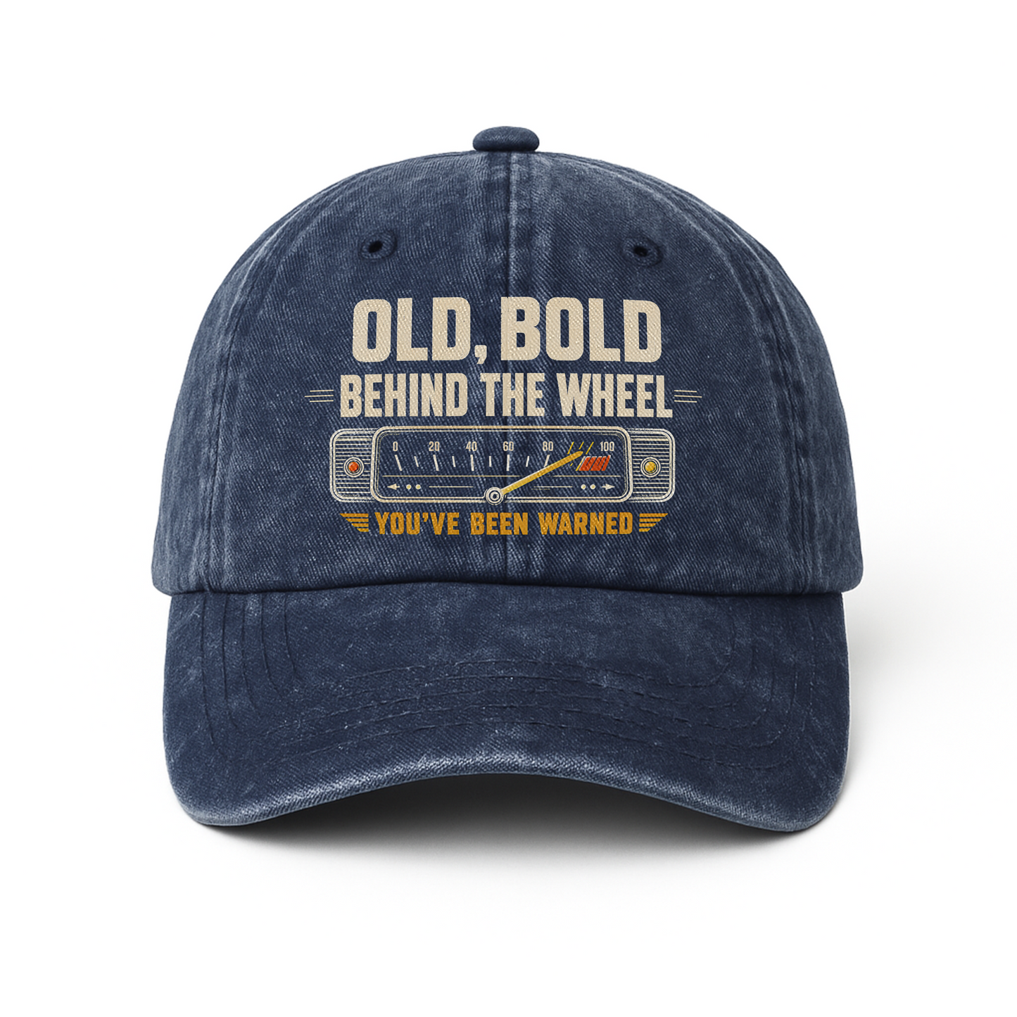 "Old, Bold, Behind The Wheel. You’ve Been Warned" Vintage Washed Cap