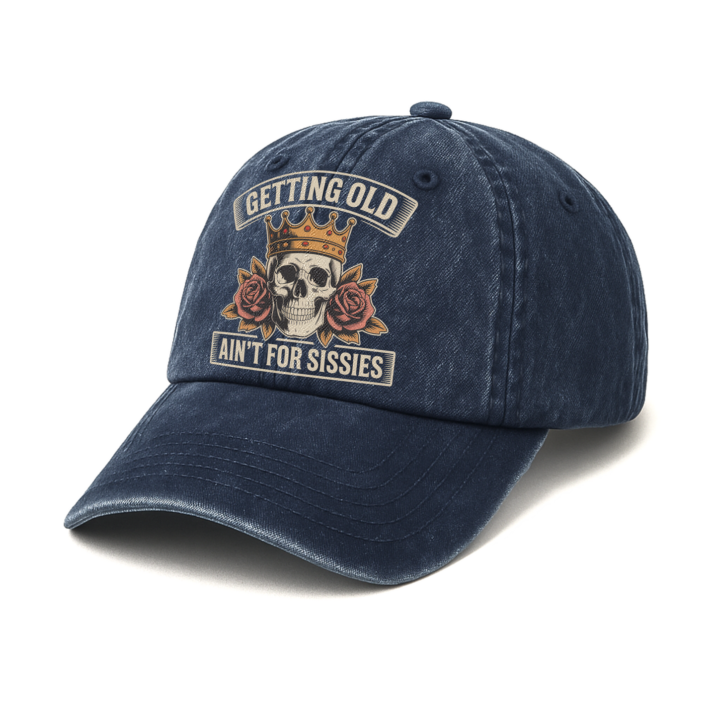 "Getting Old Ain’t For Sissies" Vintage Skull Crown Cap