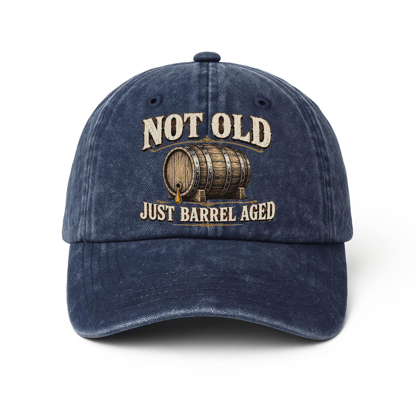 "Not Old, Just Barrel Aged" Vintage Washed Cap