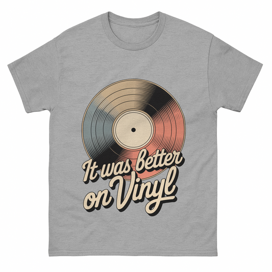 "It Was Better On Vinyl" Vintage T-Shirt
