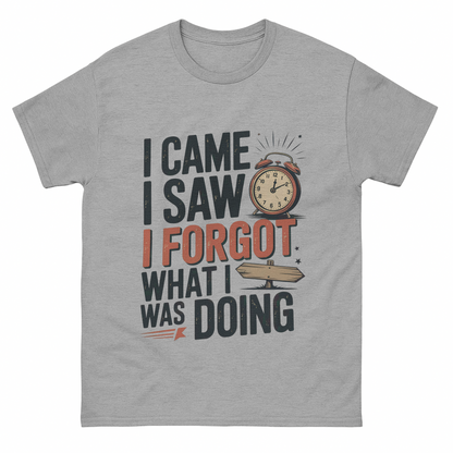 "I Came. I Saw. I Forgot What I Was Doing." Vintage T-Shirt