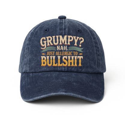 "Grumpy? Nah. Just Allergic to Bullsh*t" Vintage Washed Cap