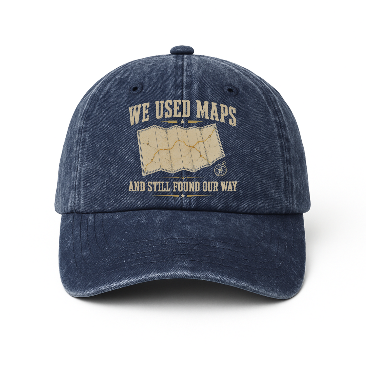 "We Used Maps and Still Found Our Way" Vintage Washed Cap