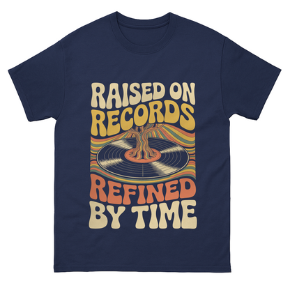 "Raised On Records. Refined By Time" Vintage T-Shirt