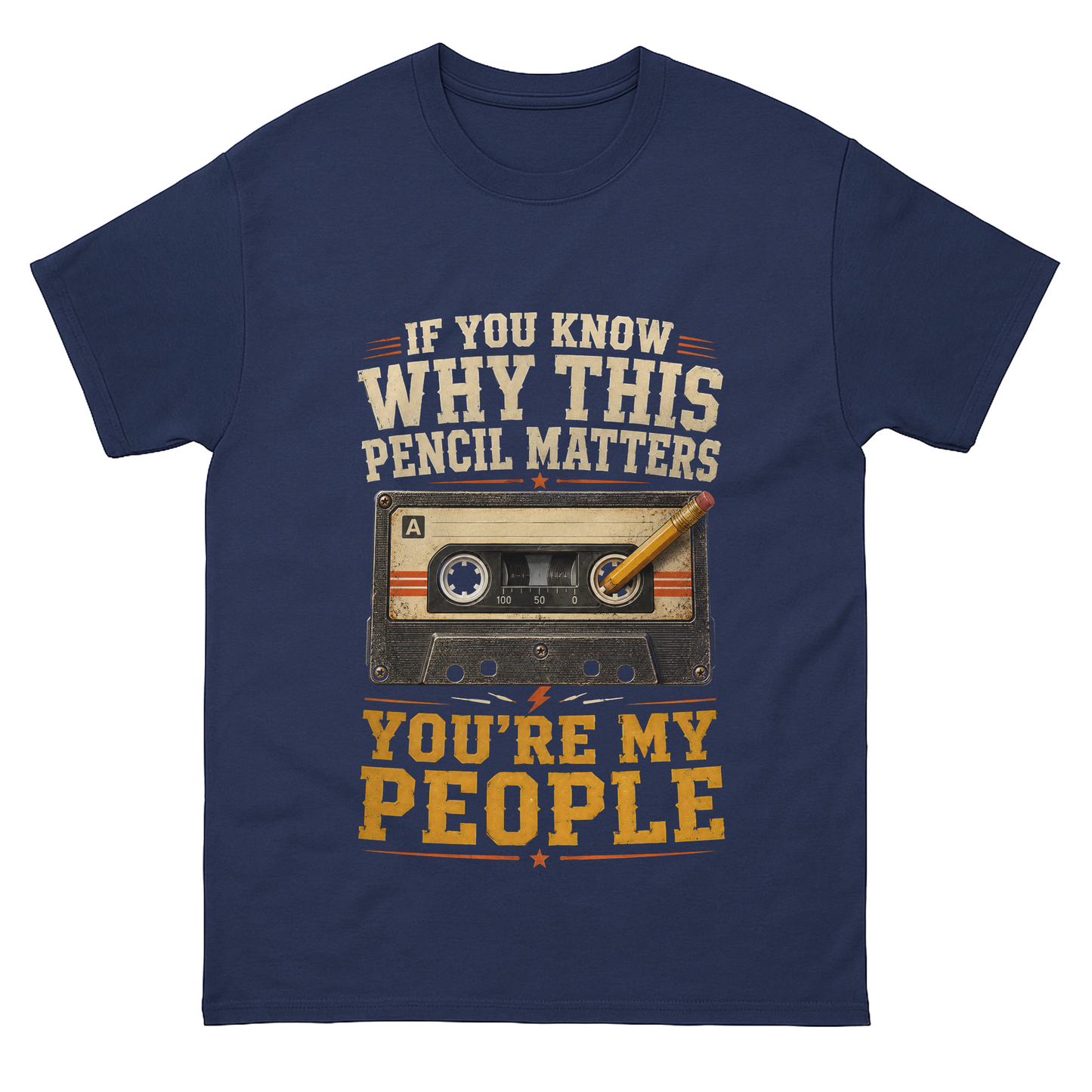 "If You Know Why This Pencil Matters, You're My People" Vintage T-Shirt