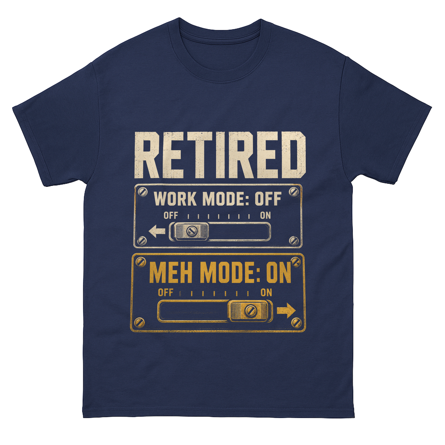 Vintage T-shirt with Retired. Meh Mode On printed front graphic design