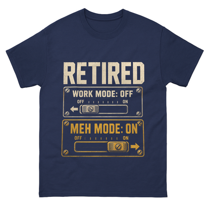Vintage T-shirt with Retired. Meh Mode On printed front graphic design