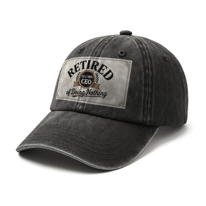 “Retired: Full-Time CEO of Doing Nothing” Corporate Crest Chill Cap