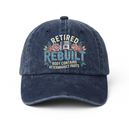"Retired Rebuilt Body Contains Aftermarket Parts" Vintage Washed Cap