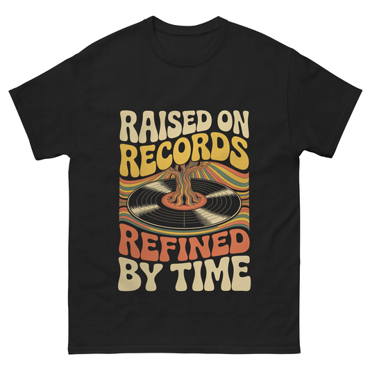 "Raised On Records. Refined By Time" Vintage T-Shirt