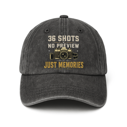 "36 Shots. No Preview. Just Memories" Vintage Washed Cap