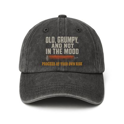 "Old, Grumpy and Not in the Mood" Vintage Washed Cap