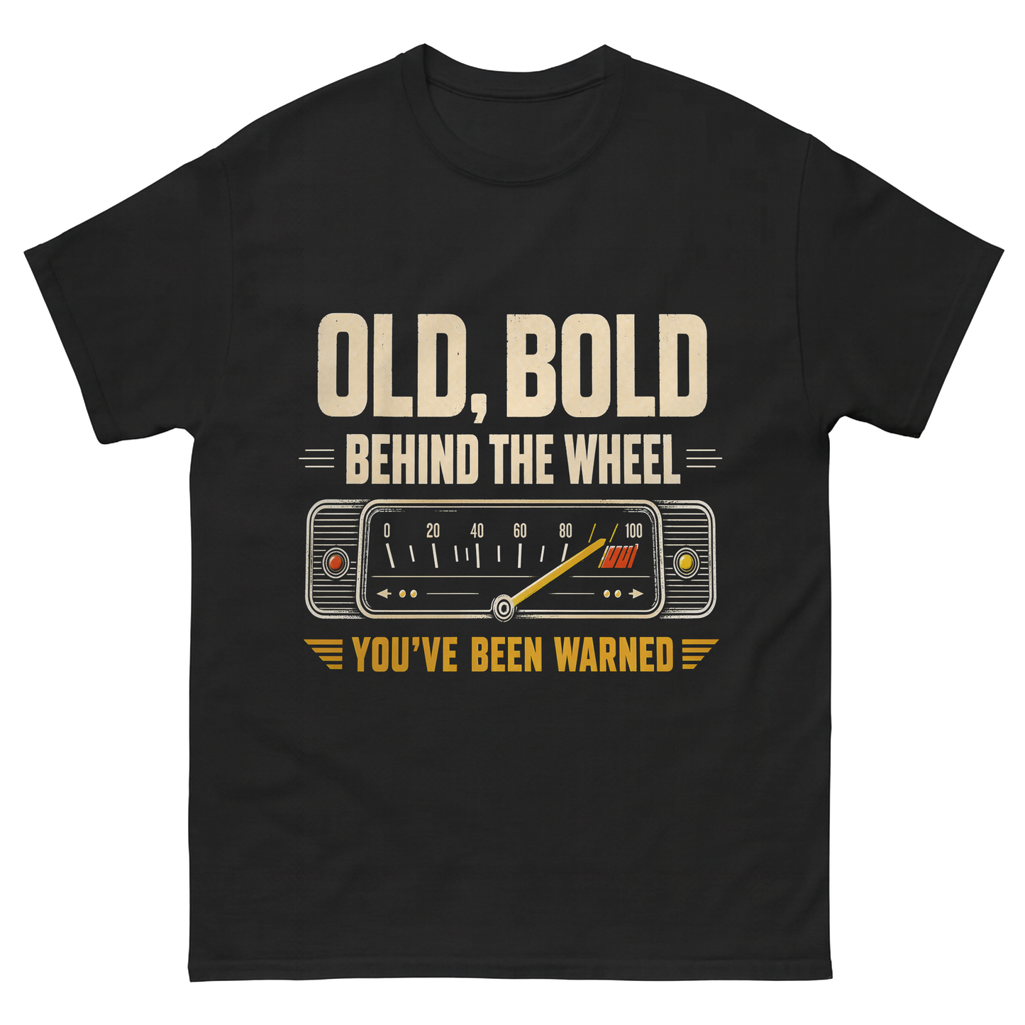 "Old, Bold, Behind The Wheel. You’ve Been Warned" Vintage T-Shirt